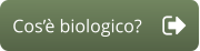 Cos’è biologico?