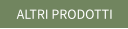ALTRI PRODOTTI