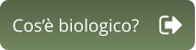 Cos’è biologico?
