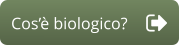 Cos’è biologico?
