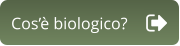 Cos’è biologico?